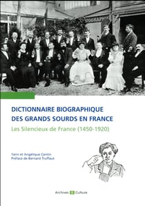 Dictionnaire biographique des grands sourds en France