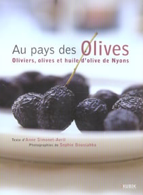 Au pays des olives, olives et huile d'olive de yons