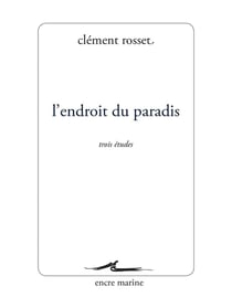 L'endroit du paradis - trois études