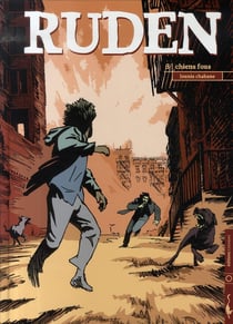 Ruden t.3 - chiens fous