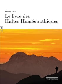 Le livre des haltes homéopathiques