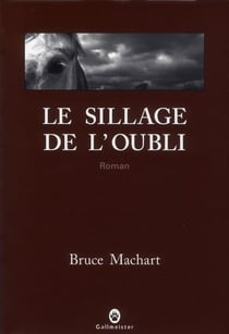 Le sillage de l'oubli