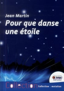 Pour que danse une étoile