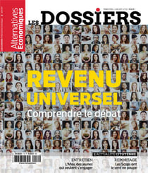Les Dossiers d?Alternatives Economiques n.10 : revenu universel : comprendre le débat