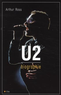 U2 - la biographie