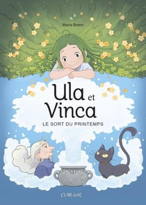 Ula et Vinca : Le sort du printemps