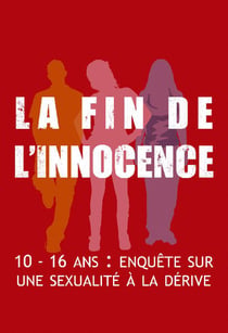 Ados, la fin de l'innocence