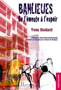 Banlieues - de l'émeute à l'espoir