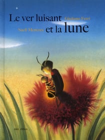 Vert luisant et la lune