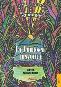 La couronne convoitée