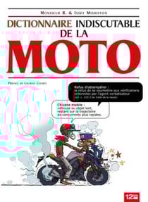 Le dictionnaire indiscutable de la moto