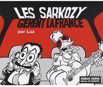 Les sarkozy gèrent la france