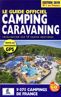 Le guide officiel camping caravaning (édition 2019)