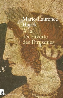 À la découverte des Etrusques