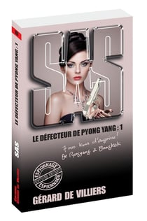 SAS Tome 168 : le défecteur de Pyong Yang Tome 1