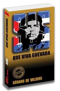 SAS Tome 18 : que viva Guevara