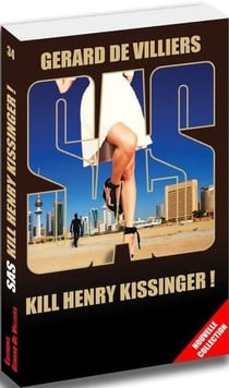 SAS Tome 34 : kill Henry Kissinger !