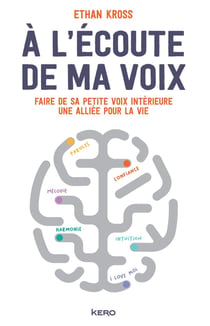 À l'écoute de ma voix : faire de sa petite voix intérieure une alliée pour la vie