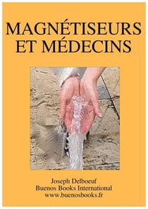 Magnetiseurs Et Medecins