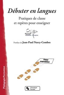 Débuter en langues - pratiques de classe et repères pour enseigner