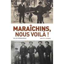 Maraîchins, nous voilà !