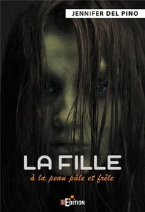 La fille a la peau pale et frele