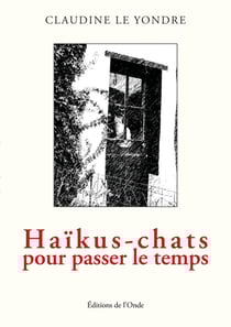 Haïkus-chats pour passer le temps