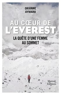 Au coeur de l'Everest : La quête d'une femme au sommet