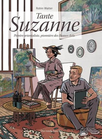 Tante Suzanne : Peintre orientaliste, pionnière des beaux-arts