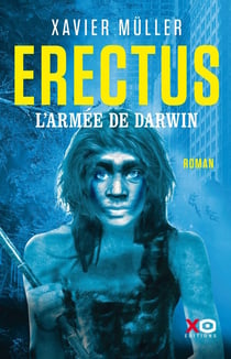 Erectus Tome 2 : l'armée de Darwin