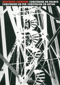 Construire en France - construire en fer, construire en béton