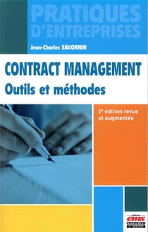 Contract management - outils et méthodes (2e édition)
