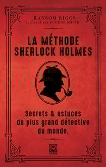 La méthode de Sherlock Holmes