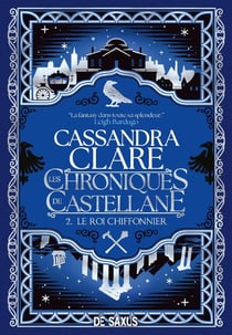 Les Chroniques de Castellane Tome 2 : Le Roi Chiffonnier