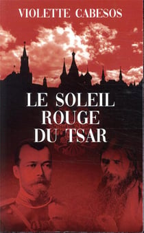 Le soleil rouge du tsar