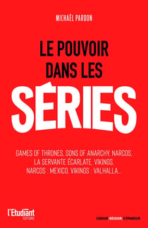 Le pouvoir dans les séries