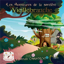 Les aventures de la sorcière Vieillebranche t.1