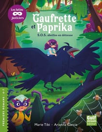 Gaufrette et Paprika, les lutins justiciers : s.o.s abeilles en détresse