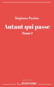 Autant qui passe Tome 1