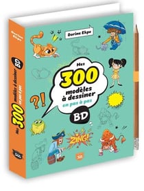 Mes 300 modèles à dessiner en pas à pas : BD