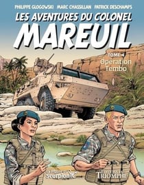 Les aventures du Colonel Mareuil Tome 4 : Opération Tembo