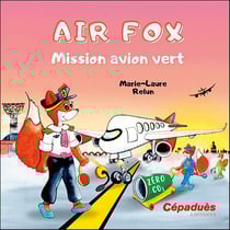 Air fox : mission avion vert