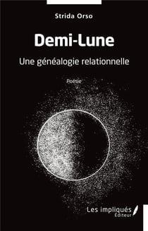 Demi-lune : une généalogie relationnelle