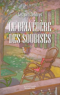 Le belvédère des soubises