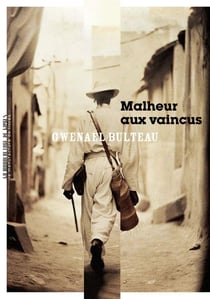 Malheur aux vaincus