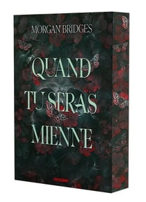 Quand tu seras mienne