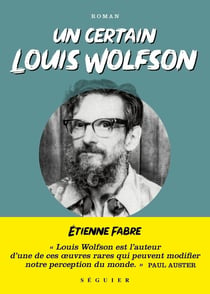 Un certain Louis Wolfson - Suivi de "New York Babel" de Paul Auster