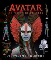 Avatar : De Feu et de Cendres, l'encyclopédie illustrée
