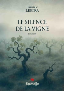 Le silence de la vigne