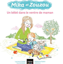 Mika et Zouzou Tome 7 : un bébé dans le ventre de maman